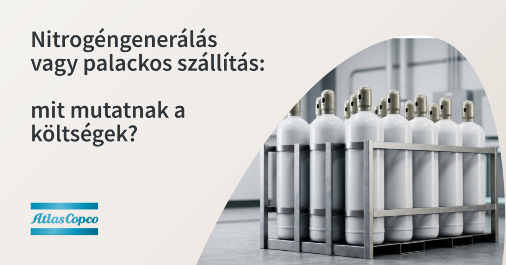 Nitrogéngenerálás vagy palackos szállítás: melyik éri meg jobban?